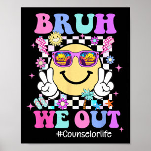 Affiche Bruh Nous Sortons Conseiller Super Vie Dernière Jo
