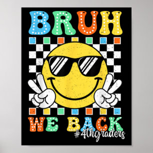 Affiche Bruh on est de retour Écoliers de 4e rentrée des c