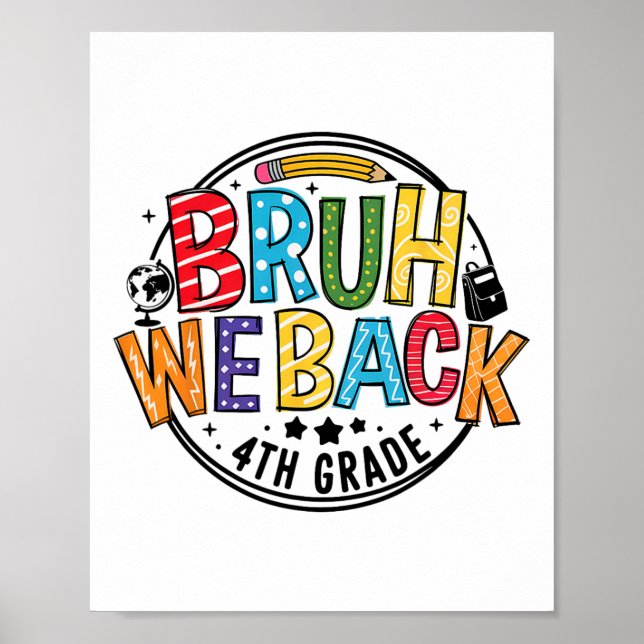 Affiche Bruh on est de retour en 4e Premier Jour d'École R (Devant)