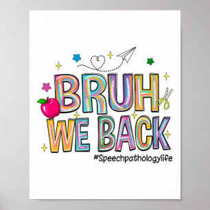 Affiche Bruh on est de retour Orthophonie Vie Drôle Retour
