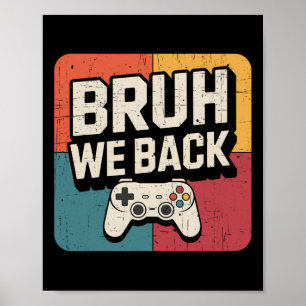 Affiche Bruh on retourne à l'école Joyeux premier jour ens