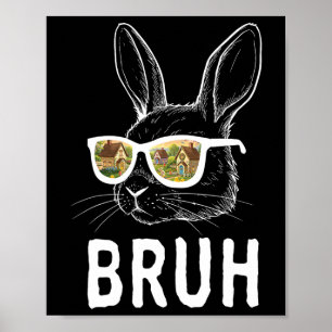 Affiche Bruh Pâques Jour Funky Lapin Lapin Face Gles Easte