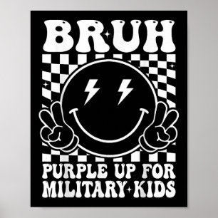 Affiche Bruh Purple Up For Military Kids Mois Military Ch