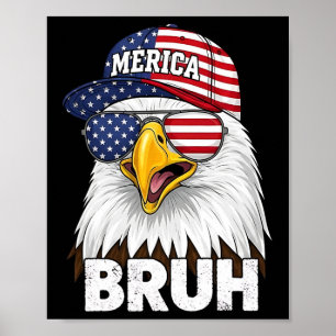 Affiche Bruh Quatre 4 Juillet Aigle Américain Patriotique