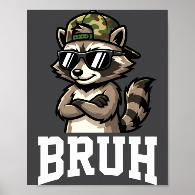 Affiche Bruh Raccoon Camo Hat Funny Youth Teens Kids Slang (Devant)