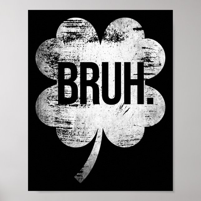 Affiche Bruh Shamrock Drôle St Patricks Day Hommes Femmes  (Devant)