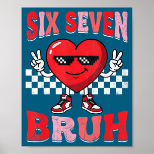Affiche Bruh six sept 67 mème à carreaux valentine's day
