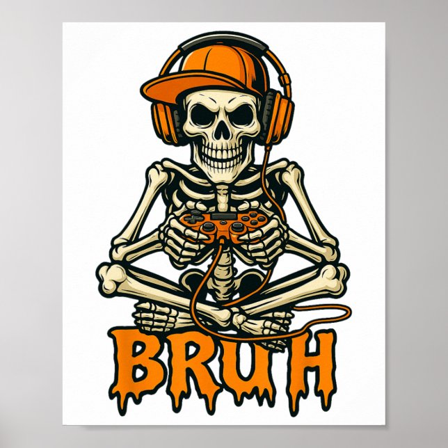 Affiche Bruh Skeleton Gamer Drôle Jeu Vidéo Jeu Hallow (Devant)