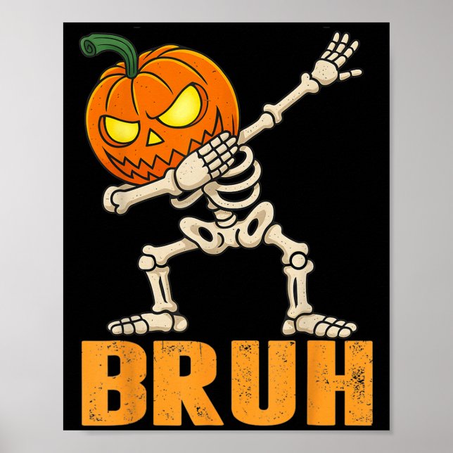 Affiche Bruh Skeleton Halloween Dabbing Boys Citrouille Ja (Devant)