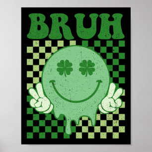 Affiche Bruh Smile Face Super St. Patrick's Day Men Boy K