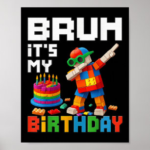 Affiche Bruh Son Anniversaire Maître Bâtiment Bâtir Brick 