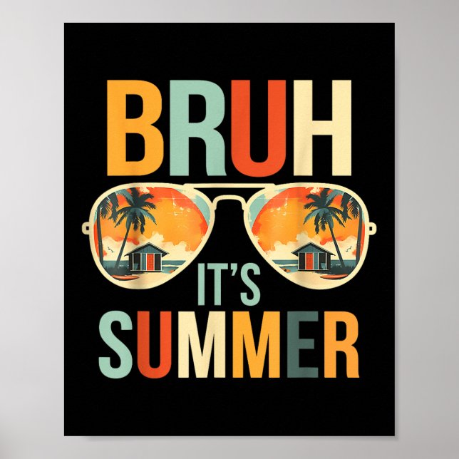 Affiche Bruh Son Été Drôle Dire Mème Bro Summer Vacat (Devant)