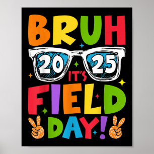 Affiche Bruh Son Jour De Terrain Enseignants Garçons Fille