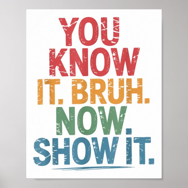 Affiche Bruh Son Jour D'Essai Vous Le Connaissez Bruh Main (Devant)