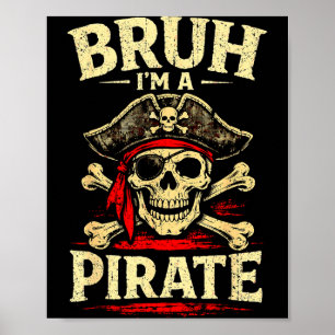 Affiche Bruh un crâne de pirate un cache-œil un chapeau à