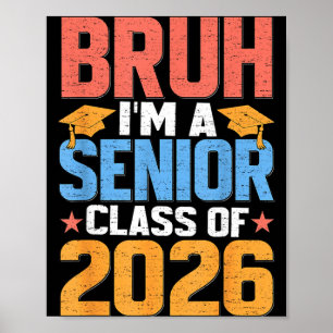 Affiche Bruh Un Senior 2026 Promotion 2026 École Drôle