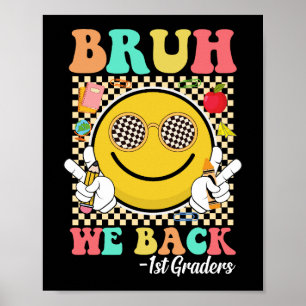 Affiche Bruh We Back 1er Graders Mignonne Sourire Visage S