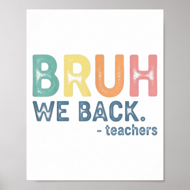 Affiche Bruh We Back Teacher Retro Back To School Funny Fi (Devant)