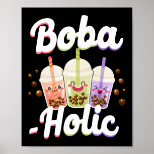 Affiche Bubble Boba Tea Boba-holic