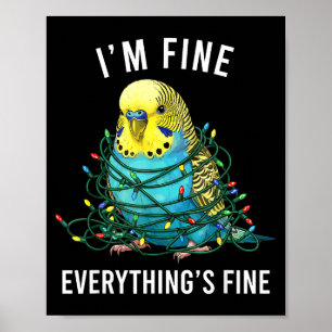 Affiche Budgie Bird Noël Je vais bien Tout va bien