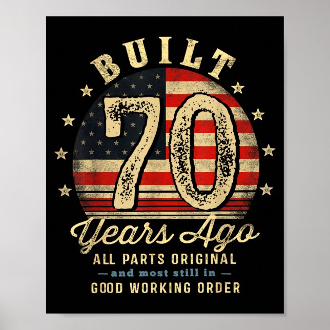 Affiche Built 70 Years Ago Funny 70th Birthday Usa Flag  (Devant)