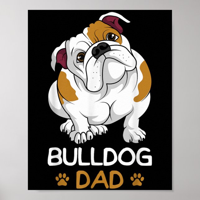Affiche Bulldog Papa Drôle Anglais Bulldog Chien Propriéta (Devant)