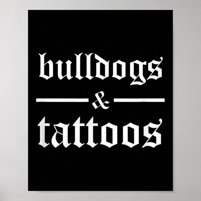 Affiche Bulldogs et tatouages - Drôle propriétaire de chie (Devant)