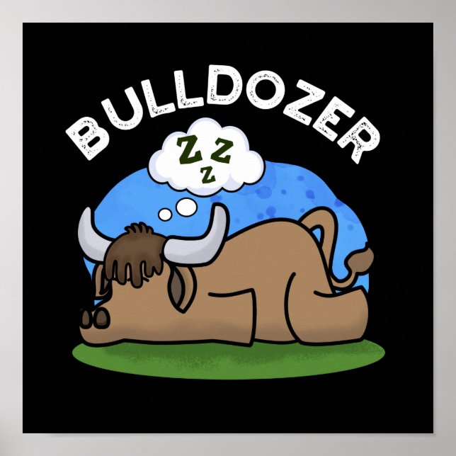 Affiche Bulldozer Funny Animal Bull Pun Dark BG (Devant)
