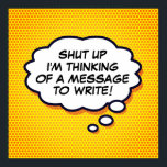 Affiche Bulle de pensée d'art pop de bande dessinée person<br><div class="desc">Ajoutez votre message ou votre nom ou celui d'un être cher pour créer un cadeau unique. Personnalisez, customisez, faites-le vôtre à la manière de l'art pop de bande dessinée ! Un design cool, tendance et amusant qui met le bang zap pow dans votre journée. Un excellent cadeau pour vous, vos...</div>