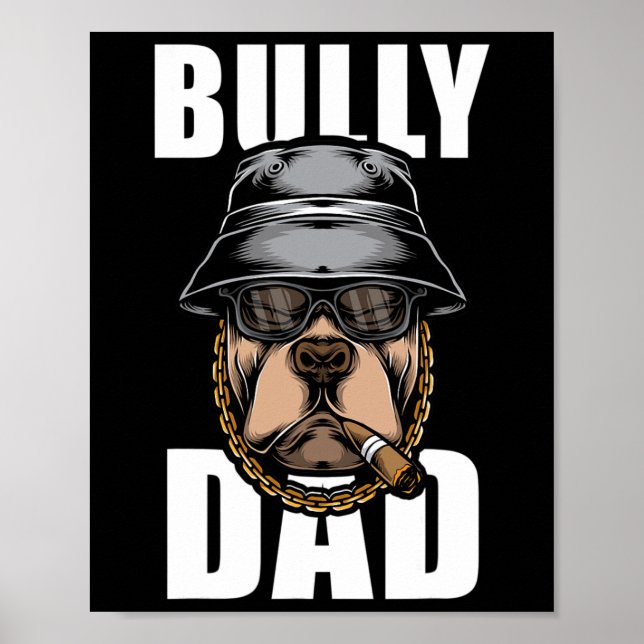 Affiche Bully Dad Bulldog Pitbull (Devant)