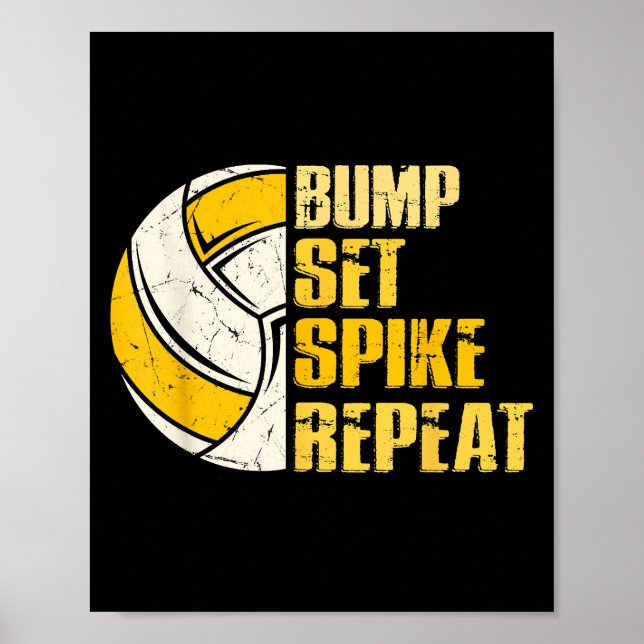 Affiche Bump Set Spike Répéter Volleyball Funny (Devant)