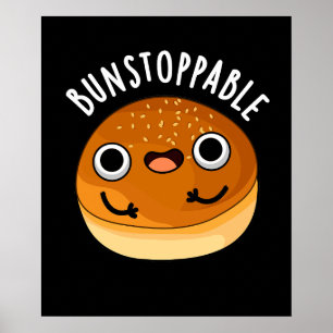 Affiche Bunstoppable Funny Bun Pun Dark BG