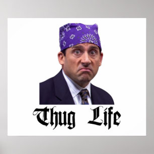 Affiche Bureau Michael Prison Mike Scott Thug Life