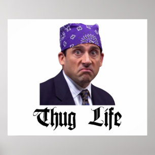 Affiche Bureau Michael Prison Mike Scott Thug Life