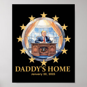 Affiche Bureau ovale de Trump Daddy 2024-2025 Inaugurat