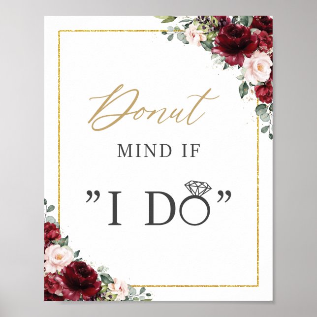 Affiche Burgundy Blush Rose Florale Donut Mind If I Do Pan (Devant)