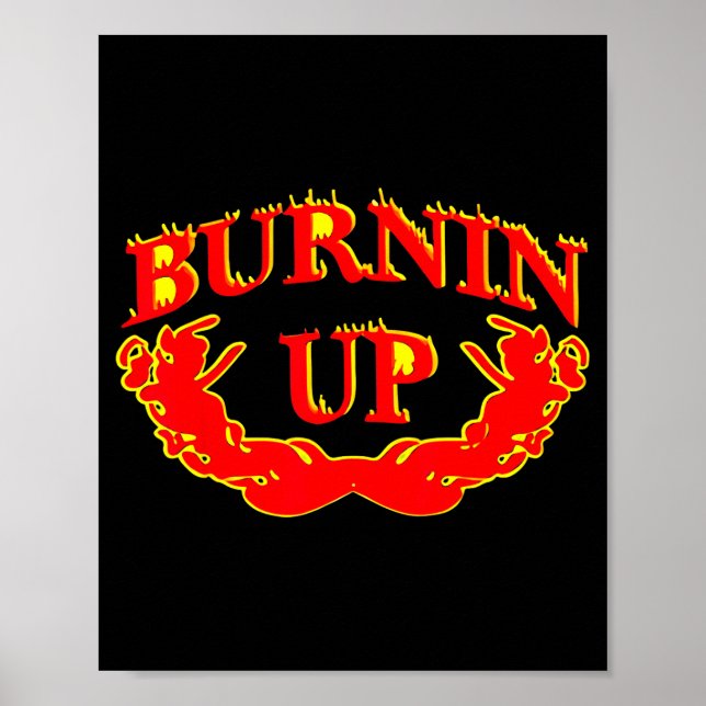 Affiche Burnin Up Flames Vintage  (Devant)