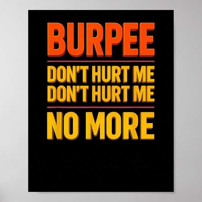 Affiche Burpee Don't Hurt Me Funny Fitness 90s Workout Bol (Devant)