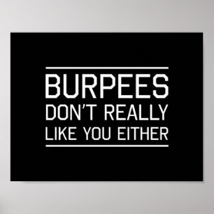 Affiche Burpees ne vous aiment pas vraiment non plus