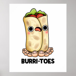 Affiche Burritoes Funny Burrito Pun