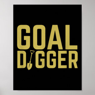 Affiche But Digger Funny Sales Team Motivation
