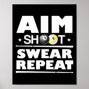 Affiche But Tir Sweat Répéter Billiards Funny Pool Billia