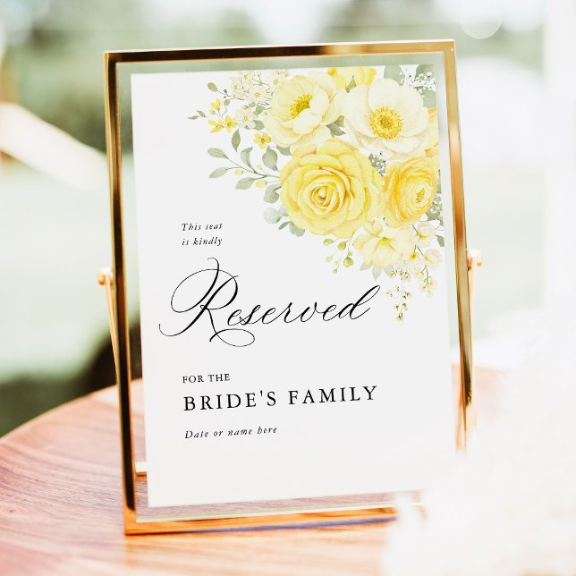 Affiche Butter Yellow Ivory Floral Reserved Seat Sign 5x7 (butter yellow floral reserved wedding sign, yellow ivory rose seating sign, elegant wedding signage)