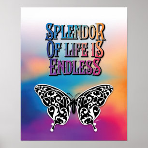 Affiche Butterfly Splendor of Life is Endless Design
