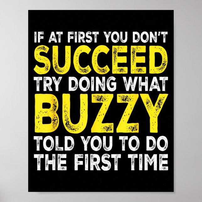Affiche Buzzy - Si au début vous ne réussissez pas essayez (Devant)
