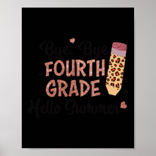 Affiche Bye 4e année Bonjour été Dernier jour de l'école f