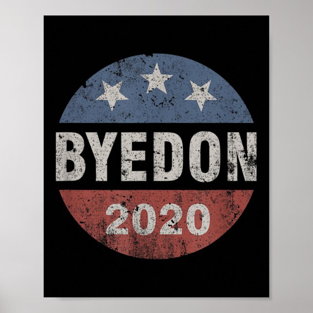 Affiche Bye Don 2020 Byedon Button Drôle Joe Biden Anti (Devant)