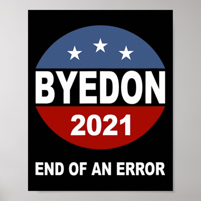 Affiche Bye Don End Of An Error Anti Trump Inauguration Gi (Devant)
