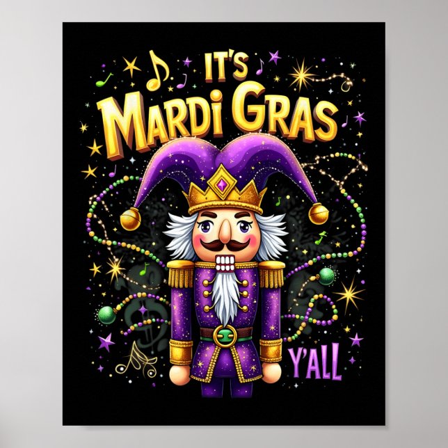 Affiche C’est drôle Mardi Gras Y’all Nutcracker King Mardi (Devant)