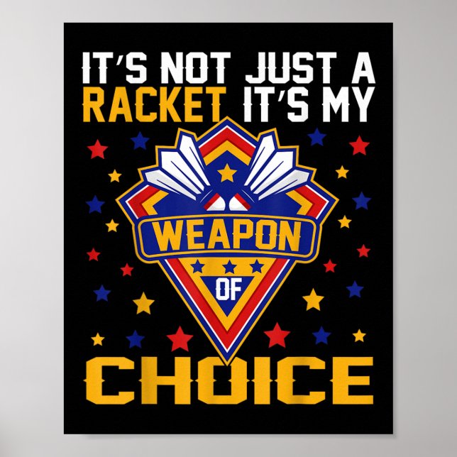Affiche C’est mon arme de choix Badminton Game Day (Devant)